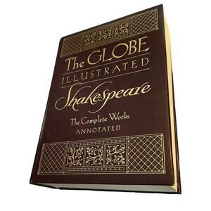 The Globe Illustrated Shakespeare The Complete Works Annotated Midsummer Nights